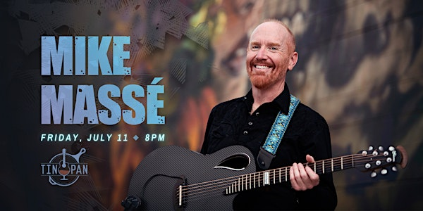 Mike Massé | The Tin Pan