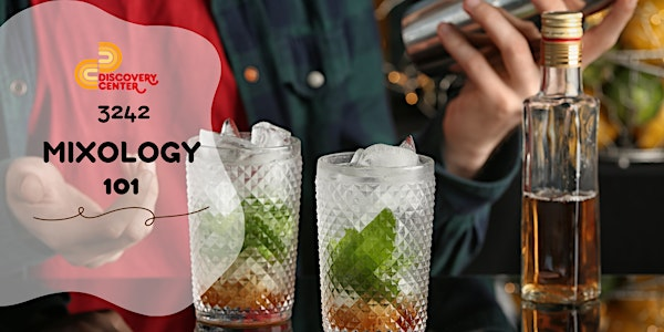 3242 ESSENTIAL MIXOLOGY BARTENDING CLASS | Discovery Center