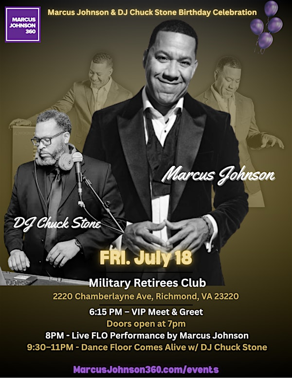 Marcus Johnson x DJ Chuck Stone Birthday Celebration sponsored by The Mil | Military Retirees Club Inc