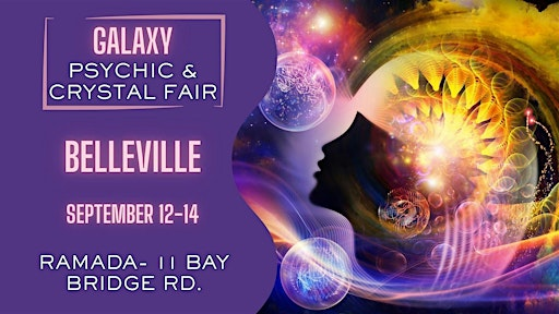 Galaxy - Belleville Psychic & Crystal Fair | Ramada by Wyndham Belleville Harbourview Conference Centre