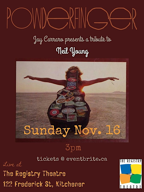 POWDERFINGER - A Tribute to Neil Young | The Registry Theatre