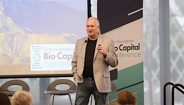 Flinn Foundation 2026  Bio Capital Conference | Creighton University Health Sciences Campus - Phoenix