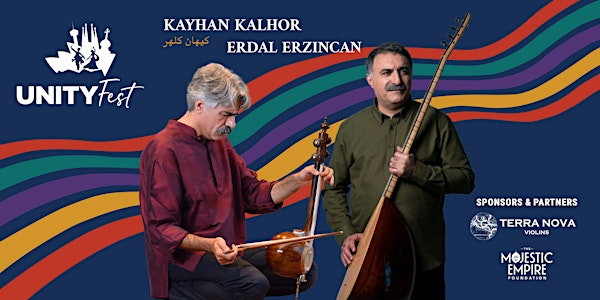 Kayhan Kalhor & Erdal Erzincan - UNITYFest 2026 | Majestic Theatre