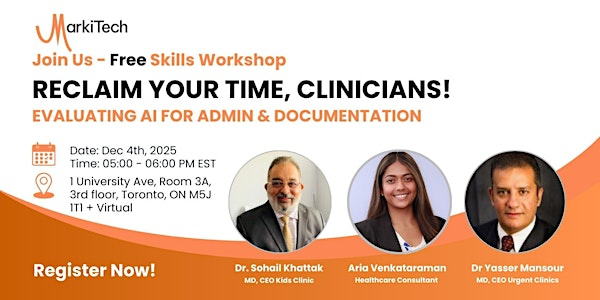 Reclaim Your Time, Clinicians : Evaluating AI for Admin & Documentation | 1 University Ave 3rd floor
