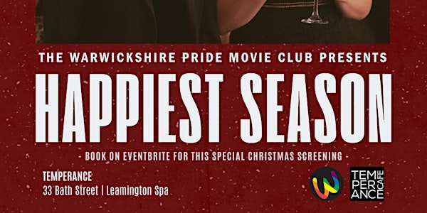 Warwickshire Pride movie club presents "Happiest Season" (PG13) | Temperance