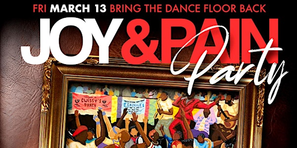 Joy & Pain Party #NYC | JOY AND PAIN