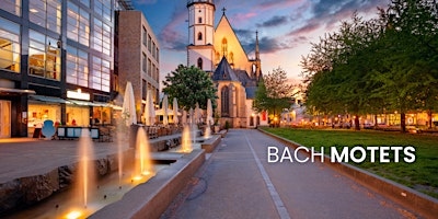 BACH Motets | Emmanuel Episcopal Church