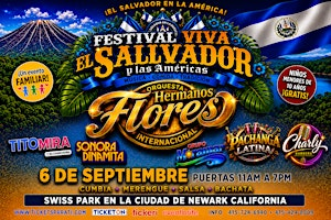 FESTIVAL VIVA EL SALVADOR | Swiss Park