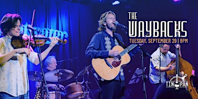 The Waybacks | The Tin Pan