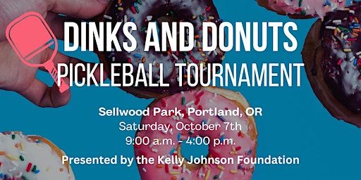 Dinks and Donuts Pickleball Tournament | Sellwood Park Pickleball Courts