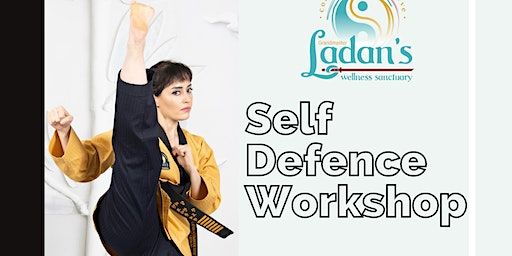 Self-Defense Workshop | Ladan's Wellness Sanctuary