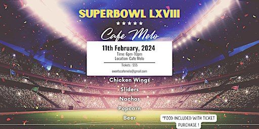 SUPERBOWL LXVIII WATCH PARTY | Cafe Melo, 345 Lenox Avenue, New York, NY, USA
