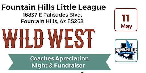 Fountain Hills Little League Wild West Coaches Appreciation Night & Fundraiser | Fountain Hills Chamber of Commerce