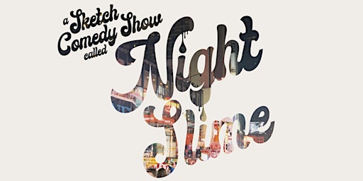 Night Slime Sketch Show 8 | Theatre VME / Variations Mile End