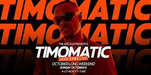 TIMOMATIC LIVE @ THE ARGYLE | The Argyle