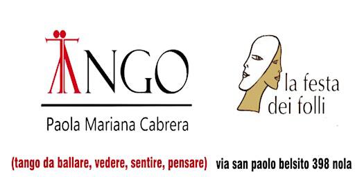 TANGO! @lafestadeifollinola | la festa dei folli