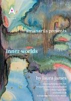 Amanartis presents - Inner Worlds Exhibition by Laura James | Amanartis at the Atria