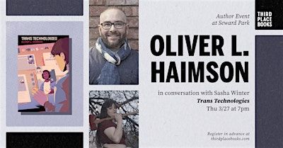 Oliver L. Haimson with Sasha Winter — 'Trans Technologies' | Third Place Books Seward Park