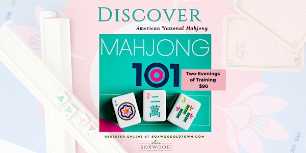 Mahjong 101: Introduction to National American Mahjong | Boxwood