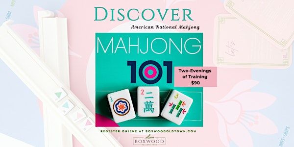 Mahjong 101: Introduction to National American Mahjong | Boxwood
