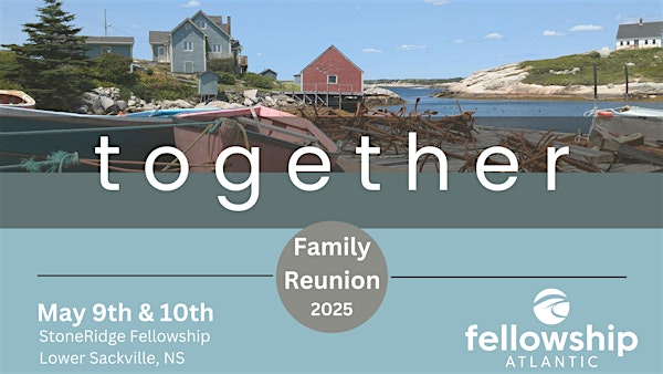 together - Family Reunion '25 | StoneRidge Fellowship Church