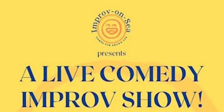 A Comedy Improv Show feat. We are President! & Improv-on-Sea Students | The Horse & Groom