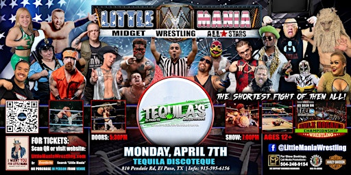 El Paso, TX - Little Mania Midget Wrestling @ Tequila Discoteque | Tequilas Discoteque