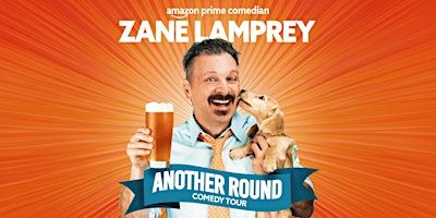 Zane Lamprey • ANOTHER ROUND! comedy tour • Denver, CO | 4 Noses Brewing Company
