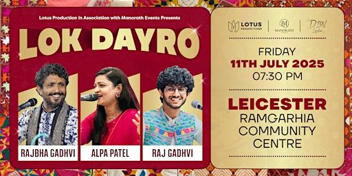 Lok Dayro 2025 – Rajbha Gadhvi, Raj Gadhvi & Alpa Patel Live in Leicester | Ramgarhia Community Centre