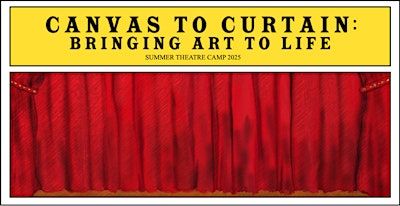 Canvas to Curtain Camp 2025 | R.W. Norton Art Gallery