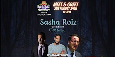 Meet and Greet with Grimm's Sasha Roiz | Pandora's Box Toys & Collectibles