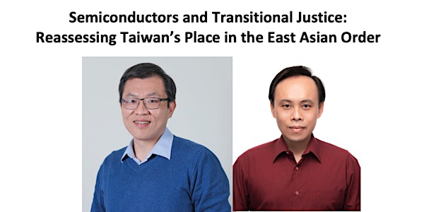 Semiconductors and Transitional Justice in Taiwan | University of Oxford China Centre