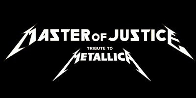 Port Moody Legion Presents Metallica Tribute Master Of Justice | Port Moody Legion Club 119