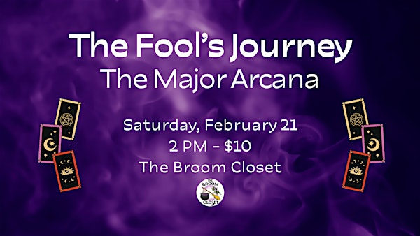 The Fool's Journey: The Major Arcana | The Broom Closet Memphis