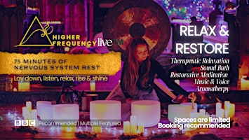 Higher Frequency Live™️: Relax & Restore WILMSLOW | St Bartholomew's Parish Church