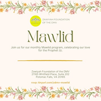 Mawlid @ Zawiyah Foundation of the DMV | 21165 Whitfield Pl suite 202