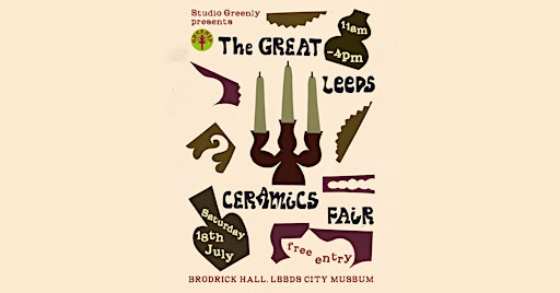 The GREAT Leeds Ceramics Fair | Leeds City Museum