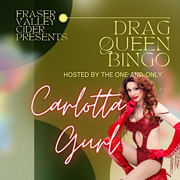 Drag Bingo at The Cidery August 6, 2026 | The Fraser Valley Cider Company