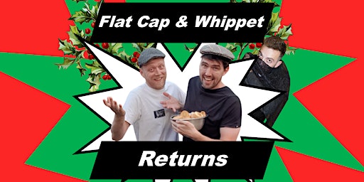 (GOLDTHORPE) Flat Cap & Whippet Returns | Goldthorpe Parish Hall