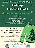 Holiday CaliKids FItness Class - Parent Participation Style | Ramona Gardens Park Community Room