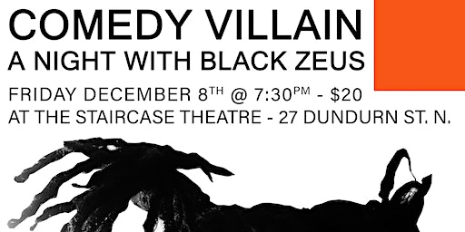 Comedy Villain: An Evening With Black Zeus | The Staircase