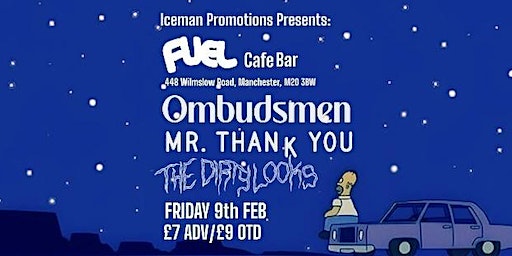 Ombudsmen, Mr. Thank You & The Dirty Looks play Fuel Cafe Bar in Manchester | Fuel Cafe Bar, Wilmslow Road, Withington, Greater, Manchester, UK