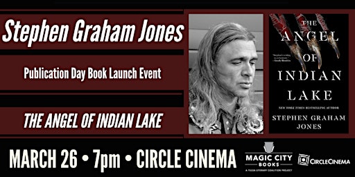 Stephen Graham Jones Book Launch | Circle Cinema