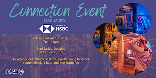 Connection Event: Young Professional Axe Throwing. Supported by HSBC Bank | Mad Jack's