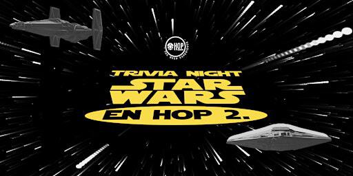 TRIVIA NIGHT edición Star Wars. | Hop The Beer Experience 2