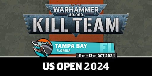 US Open Tampa: Warhammer Kill Team Grand Tournament | Tampa Convention Center