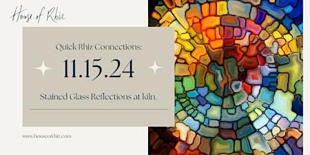 Stained Glass Reflections at kiln. | Ages 27-45 | Kiln