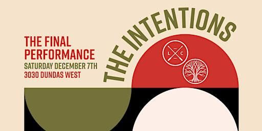 The Intentions Live At 3030 - The Final Performance | 3030 Dundas St W