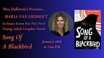 Maria van Lieshout's SONG OF A BLACKBIRD In-Store Presentation And Signing | Mrs Dalloway's