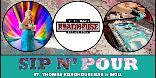 Acrylic Pour Workshop at St.Thomas Roadhouse! | St. Thomas Roadhouse Bar and Grill